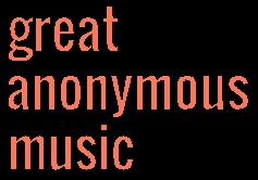 great anonymous music